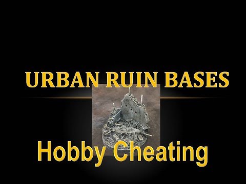 Hobby Cheating 94   How to Make Urban Ruin Bases