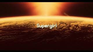 UpsideDown - Got It All ft. The PropheC | Supergirl | Kara Danvers | CW