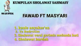 Download lagu KUMPULAN SHOLAWAT SAHMASY PATEMON FT KALIANYAR mp3