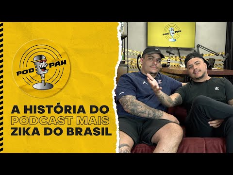 A HISTORIA DO PODCAST MAIS ZIKA DA INTERNET