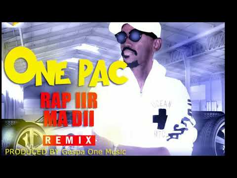 ONE PAC Rap IIR MA DII Remix PRODUCED BY MLIGHT ENTERTAINMENT