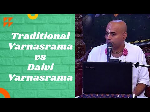 1st Mar. '23 | H.G. Balrama Shakti Prabhu | Traditional Varnasrama vs Daivi Varnasrama | ISKCON.