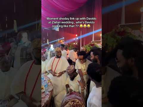Moment shoday link up with Davido at Zlatan wedding , who’s Davido looking like that ?? 😂😂😂
