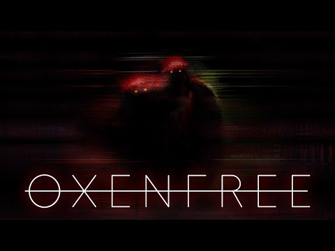 OXENFREE Video