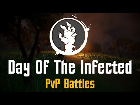 Day of the Infected - PvP Battles!