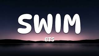 Download lagu BTS 방탄소년단 ‘SWIM’  lyrics mp3