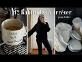 LES 12 HABITUDES QUI VOUS EMPÊCHENT DE BRILLER