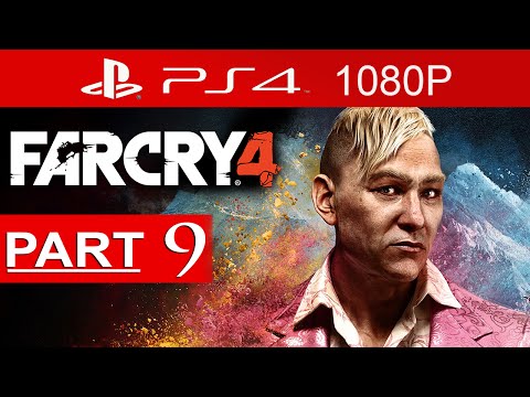 Far Cry 4 Walkthrough Part 9 [1080p HD PS4] Far Cry 4 Gameplay - No Commentary