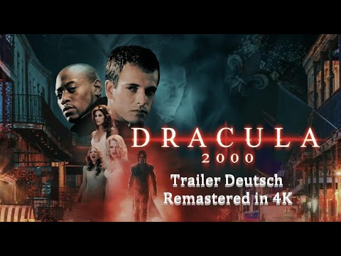 Dracula 2000 :Trailer Deutsch Remastered in 4K