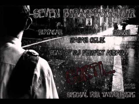 Rüyakar - Seven Bırakmayandır 2012 ( Ft Erşan & HasanÇelik & Dj Mehmet Ankara )