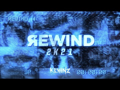 Rewind 2021 - @kewinz5014