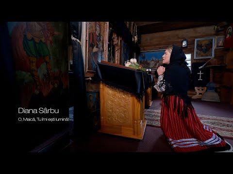 Diana Sârbu - O, Maica, Tu imi esti lumina! PRICEASNA 2023