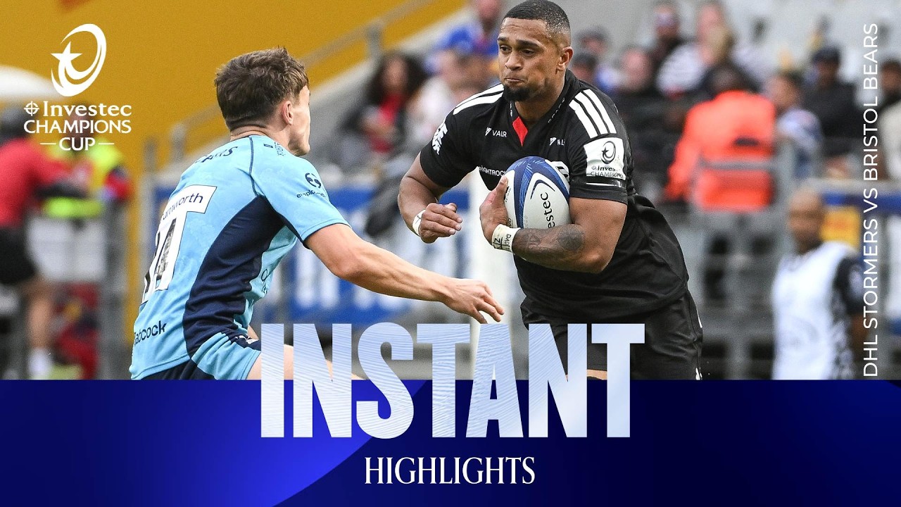Instant Highlights - DHL Stormers v Bristol Bears | Investec Champions Cup 2026/27