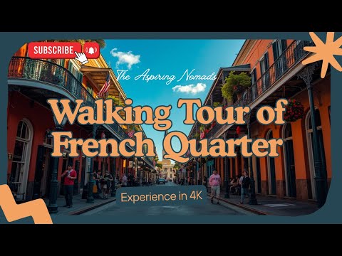What It’s Really Like Walking Around the French Quarter, New Orleans 