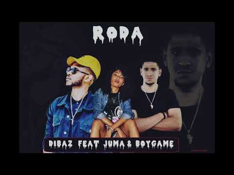 BoyGame - Roda ft Dibaz x Juma