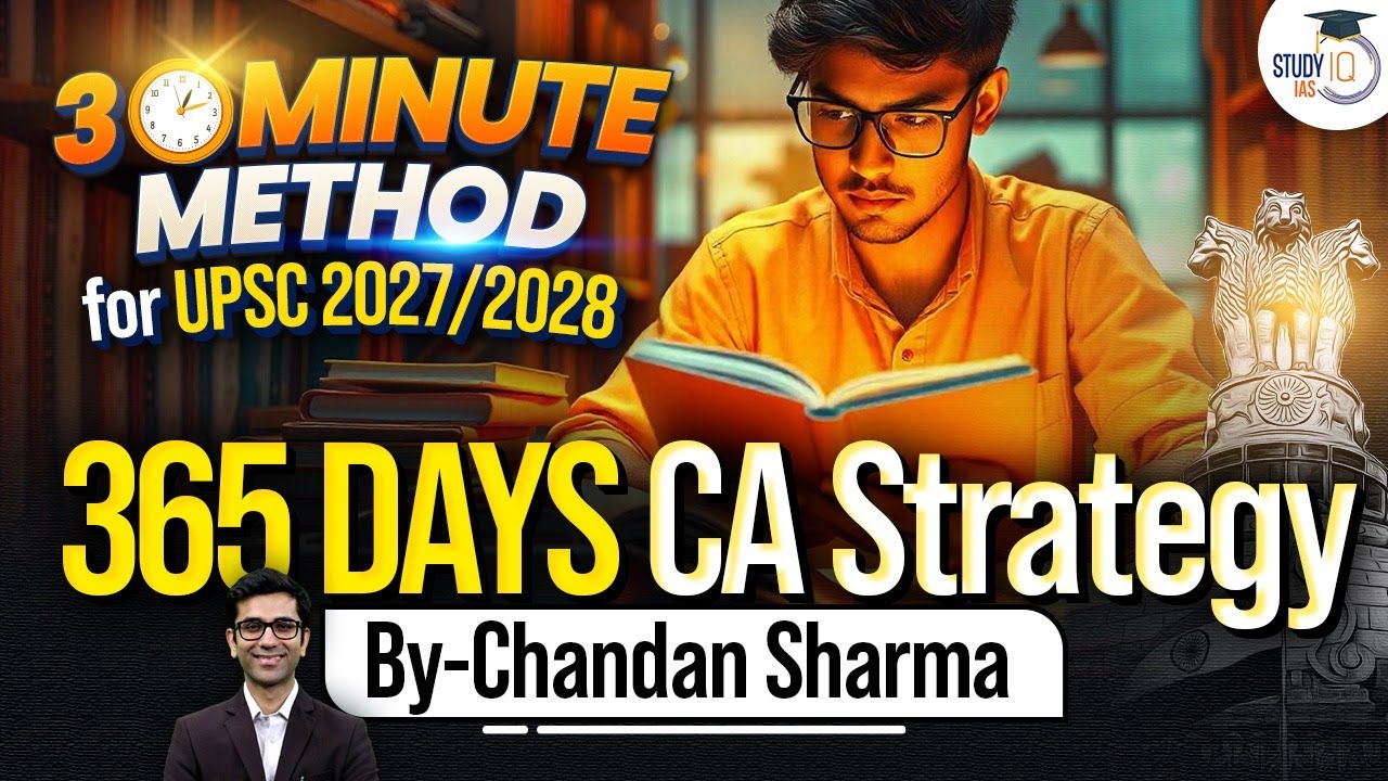 How to Cover UPSC Current Affairs in Just 30 Min/Day | StudyIQ IAS