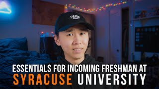 Essentials for incoming freshman, Syracuse University