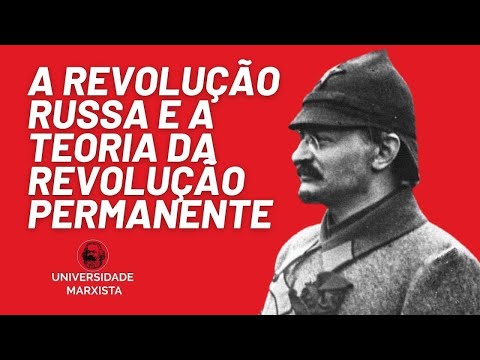 A Teoria da Revolução Permanente - Universidade Marxista nº 484