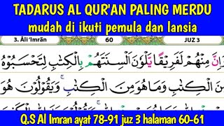 Download lagu Tadarus merdu Q.S Al Imran ayat 78-91 juz 3 halaman 60-61 | Ta'alumul Qur'an & Do'a mp3 Download lagu Tadarus merdu Q.S Al Imran ayat 78-91 juz 3 halaman 60-61 | Ta'alumul Qur'an & Do'a mp3