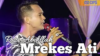 Download lagu Rozy Abdilah - Mrekes Ati | Live cover mp3
