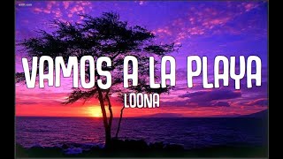 Download lagu Loona - Vamos A La Playa   Lyrics mp3