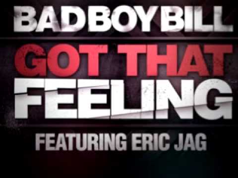 Bad Boy Bill  - Got That Feeling (Nick Rockwell RMX)