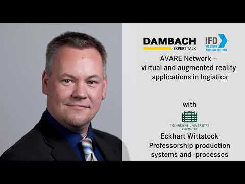 iFD Expert Talk - AVARE Network - virtual and augmented reality applications in logistics