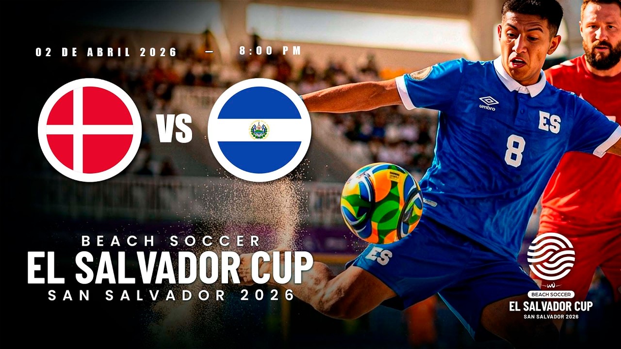 EVENTO / FUTBOL PLAYA / EL SALVADOR CUP 2026  - AloudTV Sports