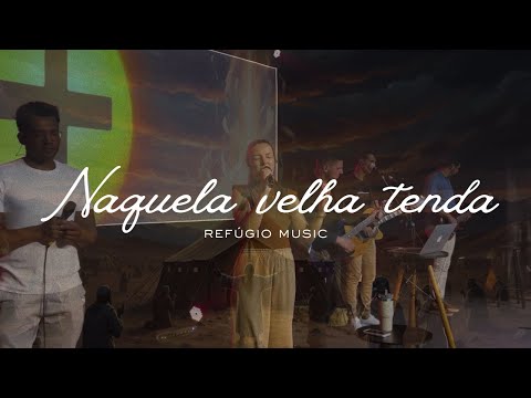 Refúgio Music - Naquela velha tenda (Thamires Garcia)