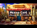 A Dynamic New Day With Bossa Nova Jazz Music Mexico Coffee Shop Ambience