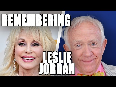 Dolly Parton Was Crushed By Leslie Jordan's Death, But Why?