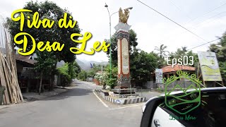 preview picture of video 'Tiba di Desa Les - Cerita Dari Desa S01Eps03'
