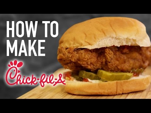 HOW TO MAKE CHICK-FIL-A