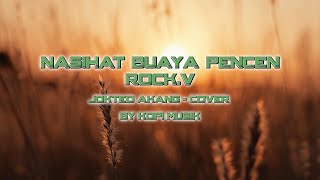 Download lagu NASIHAT BUAYA PENCEN ROCK.V - COVER BY KOPI MUSIK mp3