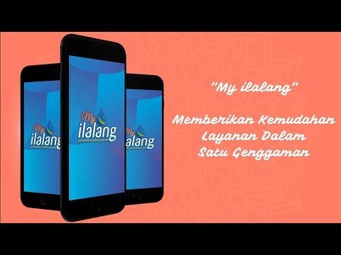 Panduan Penggunaan Aplikasi My Ilalang