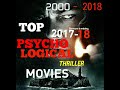 TOP 10 PSYCHOLOGICAL THRILLER MOVIES 2000-2018 | BEST THRILLER MOVIES OF 2018