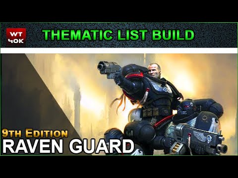 Thematic List Build: Raven Guard - 9th Edition Warhammer 40k