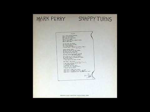 Mark Perry - Snappy Turns - 1980