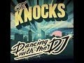 The Knocks Dancing With The DJ Traxx Project DnB Bootleg FREE DOWNLOAD