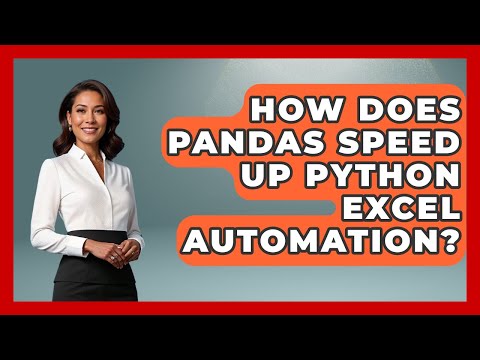 How Does Pandas Speed Up Python Excel Automation Python Code School