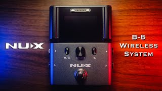 NUX B-8 Wireless System Unboxing & Quick Look