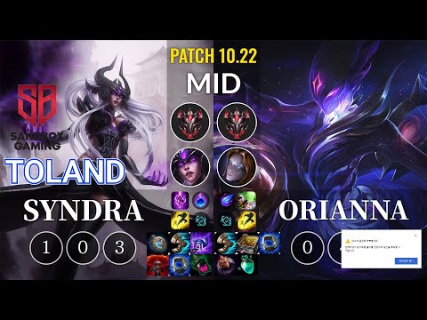 SB TolanD Syndra vs Orianna Mid - KR Patch 10.22