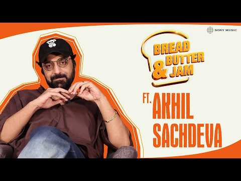 Akhil Sachdeva Unplugged | Bread Butter Jam | Piya Ghar Aaya | Awarapan 2 — Awarapan 2