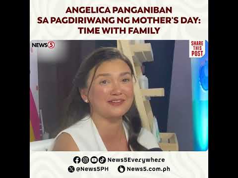 Mother's Day celebration ni Angelica Panganiban