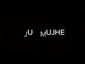 Kaun Tujhe Yun Pyaar Krega Whatsapp Status Arman Malik Latest Status 2021