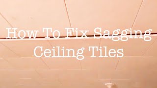 (7) How to Fix Sagging Ceiling Tiles.