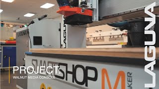 LAGUNA Projects | Walnut Media Console Using CNC Router and Joinery Machines