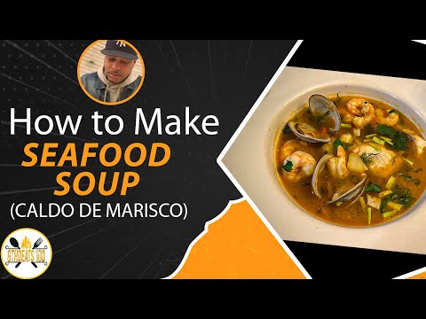 How to Make Amazing Fish Seafood Soup (Caldo De Marisco) Recipe!