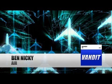 Ben Nicky - Air [Official Video]
