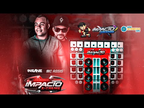 CD REBOQUE IMPACTO XTREME - INSANE DJ E MC ASSIS AO VIVO